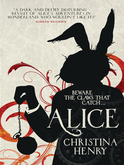 Title details for Alice by Christina Henry - Available